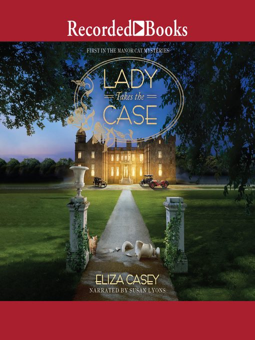 Title details for Lady Takes the Case by Eliza Casey - Available